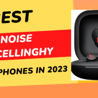 best noise cancelling headphones 2023